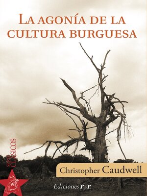 cover image of La agonía de la cultura burguesa
